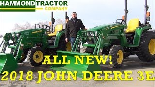 NEW 2018 John Deere 3E Series [upl. by Enehs219]