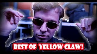 Best of YELLOW CLAW Evolution 2012  2018 [upl. by Eegnat]