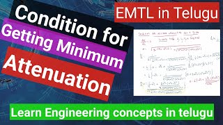 Condition for getting Minimum attenuation in Telugu [upl. by Evey739]