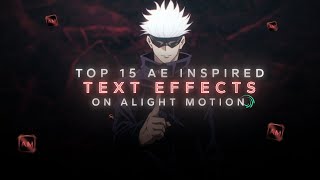 Ae Inspired Text Alight Motion  Top 15 Ae Inspired Text Effect  Alight Motion Text Effect [upl. by Depoliti]