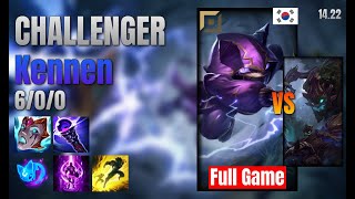 CHALLENGER Top Kennen vs Maokai lol KR solo rank Full Game 1422 [upl. by Leupold]