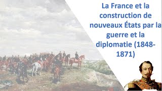 Premières La France et la construction de nouveaux Etats 18481870 [upl. by Newsom]