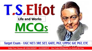 TS ELIOT MCQs  UGC NET SET GATE TGT PGT NVS KVS DSSB  AKSRajveer  Literature Lovers [upl. by Yentruoc43]