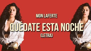 Mon Laferte  Quédate esta noche Letra [upl. by Iat]