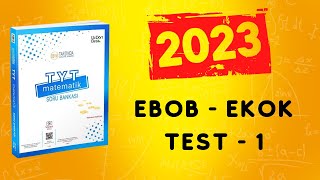 2023  345 TYT MATEMATİK SORU BANKASI ÇÖZÜMLERİ  EBOB EKOK TEST 1 [upl. by Bozovich]