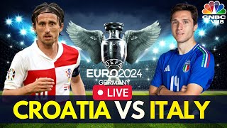 EURO 2024 LIVE Croatia vs Italy Match LIVE Score  UEFA Euro Group B Match  CRO vs ITA LIVE  N18G [upl. by Ynolem]