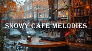 Snowy Cafe Melodies ☕ Relaxing Bossa Nova Jazz  Music For Work and Study [upl. by Brig424]