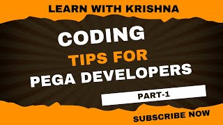 129 Pega Coding Tips for Developers Part 1  developer coding standards programming [upl. by Assela]