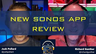 New Sonos App Review [upl. by Anatola]