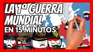 🔥 La PRIMERA GUERRA MUNDIAL en 15 minutos 🔥  Resumen rápido y divertido [upl. by Enoob]