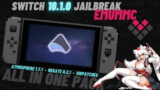 How to Jailbreak Nintendo Switch 1810  Atmosphere 171 Hekate 621 Tinfoil 18  BEST GUIDE [upl. by Shields108]