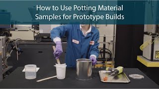 How to Use Potting Material Samples for Prototype Builds [upl. by Favien379]