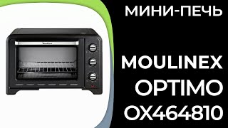 Минипечь Moulinex Optimo OX464810 [upl. by Ahseket]