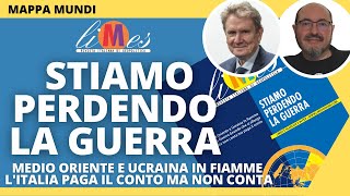 Stiamo perdendo la guerra Medio Oriente e Ucraina in fiamme LItalia paga il conto ma non conta [upl. by Routh]