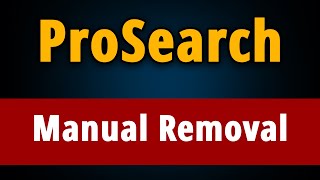 ProSearch Virus How to Manually Delete ProSearch Extension [upl. by Rennie]