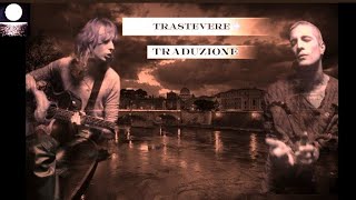 Måneskin✨TRASTEVERE✨Tradotta in Italiano [upl. by Hayward461]