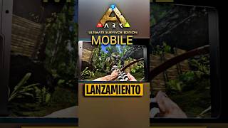 ARK MOBILE LANZAMIENTO PARA JUGAR TODOS [upl. by Ykcir]