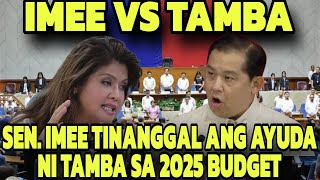 RAMBOL NATO IMEE INALIS ANG AYUDA NI TAMBA SA SENATE VERSION NG 2025 BUDGET [upl. by Heyra528]