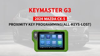 KeyMaster G3 2024 MAZDA CX 5 Proximity Key ProgrammingAll Keys Lost [upl. by Arakaj233]