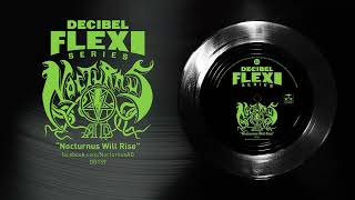 Nocturnus AD – “Nocturnus Will Rise” Decibel Flexi Series EXCLUSIVE [upl. by Pihc586]