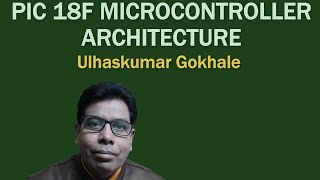 PIC 18F Microcontroller Architecture [upl. by Kolosick]