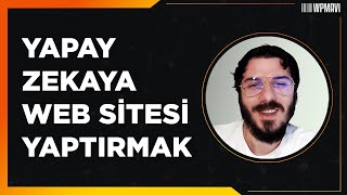 Yapay Zeka ile İnternet Sitesi Nasıl Kurulur AI ile Site Yapımı [upl. by Ainud178]