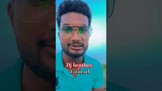 Mouth Dj beatbox tutorial 🎵  djbeatbox beatboxtutorial beatboxingtutorial [upl. by Efeek]