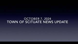 Town of Scituate News Update  10072024 [upl. by Antoinetta]