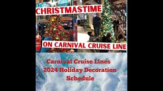 Carnival Christmas Decoration Schedule C40 [upl. by Samala]