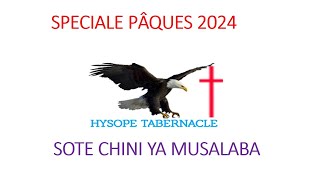 HYSOPE TABERNACLE  CULTE DU SAMEDI 30 MARS 2024  SPECIALE PAQUES 2024 JOUR 4 [upl. by Wettam]