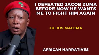 I Defeated Jacob Zuma Before Now He Wants A Rematch  I Dislike Dishonest People  Julius Malema [upl. by Gala150]