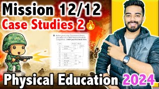 Mission 1212  Physical Education Case Studies 2  🔥 LIVE Class 🚨  Class 12th 2024 [upl. by Bruce]