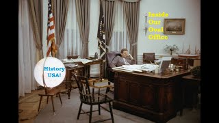 Inside Our Oval OfficeFrom Presidents Taft to TrumpThe People amp Moments that made American History [upl. by Deonne175]