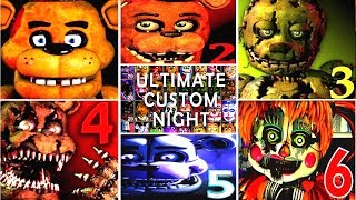 Ultimate Custom Night FNAF 1 2 3 4 5 6 7 All Jumpscares FNAF 2018 [upl. by Todd359]