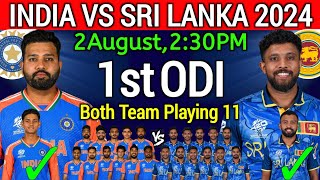 India vs Sri Lanka 1st ODI Match 2024  India vs Sri Lanka 1st ODI Playing 11  Ind vs Sl Playing 11 [upl. by Genisia]