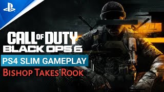 Bishop Takes Rook  Call of Duty Black Ops 6 PS4 Slim Gameplay [upl. by Marquardt]