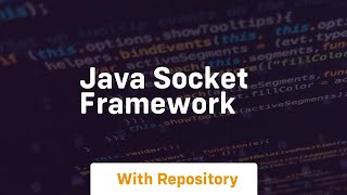 java socket framework [upl. by Janene809]