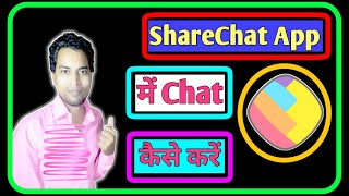 Sharechat App Me Chat Kaise Kare  How To Chat On Sharechat App  Sharechat Me Chat Kaise Kare 2020 [upl. by Edmea]