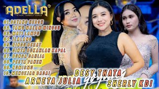 GOYANG HEBOH I MATI LAMPU I MENGEJAR BADAI I ADELLA MUSIK FULL ALBUM [upl. by Pish]