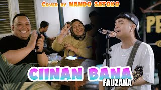 Ciinan Bana  Fauzana Live Ngamen Nando Satoko [upl. by Negeam120]