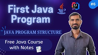 6 First Java Program in IntelliJ IDEA  Java Program Structure [upl. by Leirad750]