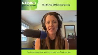 Gameschooling  Raising Problem Solvers Podcast [upl. by Annayhs]