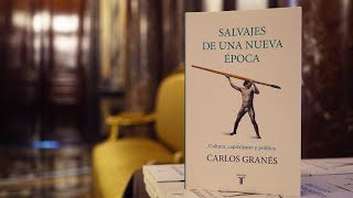 Salvajes de una nueva época de Carlos Granés [upl. by Renault307]