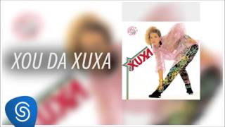 Xuxa  Parabéns da Xuxa Álbum Xou da Xuxa Áudio Oficial [upl. by Merle1]