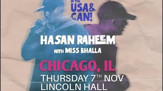 Hasan Raheem  Live  Chicago  live hasanraheem [upl. by Elocan]