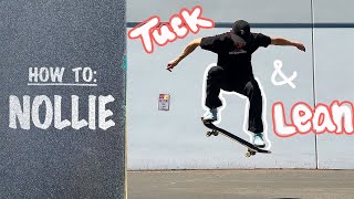 How To NOLLIE on a Skateboard  Full Nollie Tutorial [upl. by Ylicis]