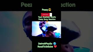 Peezy Team Eastside Ghetto Peezy Song Reaction shorts reaction live detroitpayso detroit lol [upl. by Hilleary]