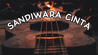 SANDIWARA CINTA  Lirik lagu  lagu viral  lagu 2024 [upl. by Edals575]