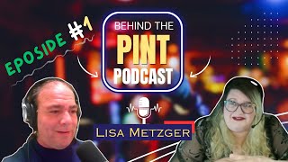 Behind the Pint w Spicy Embracing Body Positivity ft Lisa Metzger [upl. by Speroni]