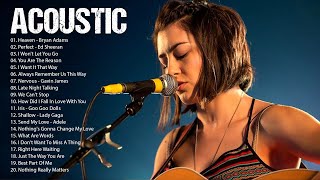 Top Acoustic Songs 2022 Cover  English Love Songs Guitar Cover  Best Acoustic Cover Popular Songs [upl. by Akym]